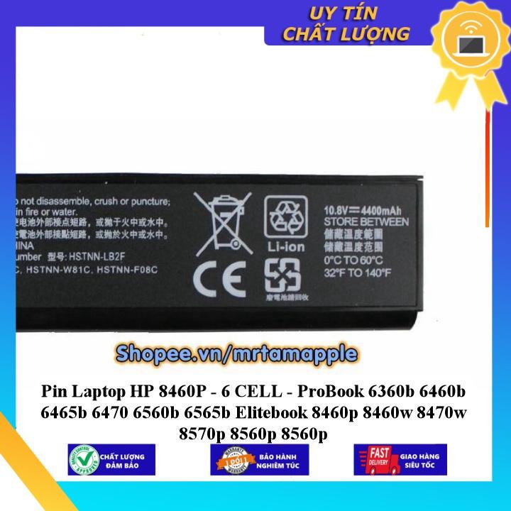 Pin dùng cho Laptop HP 8460P ProBook 6360b 6460b 6465b 6470 6560b 6565b Elitebook 8460p 8460w 8470w 8570p 8560p 8560p - Hàng Nhập Khẩu  MIBAT736