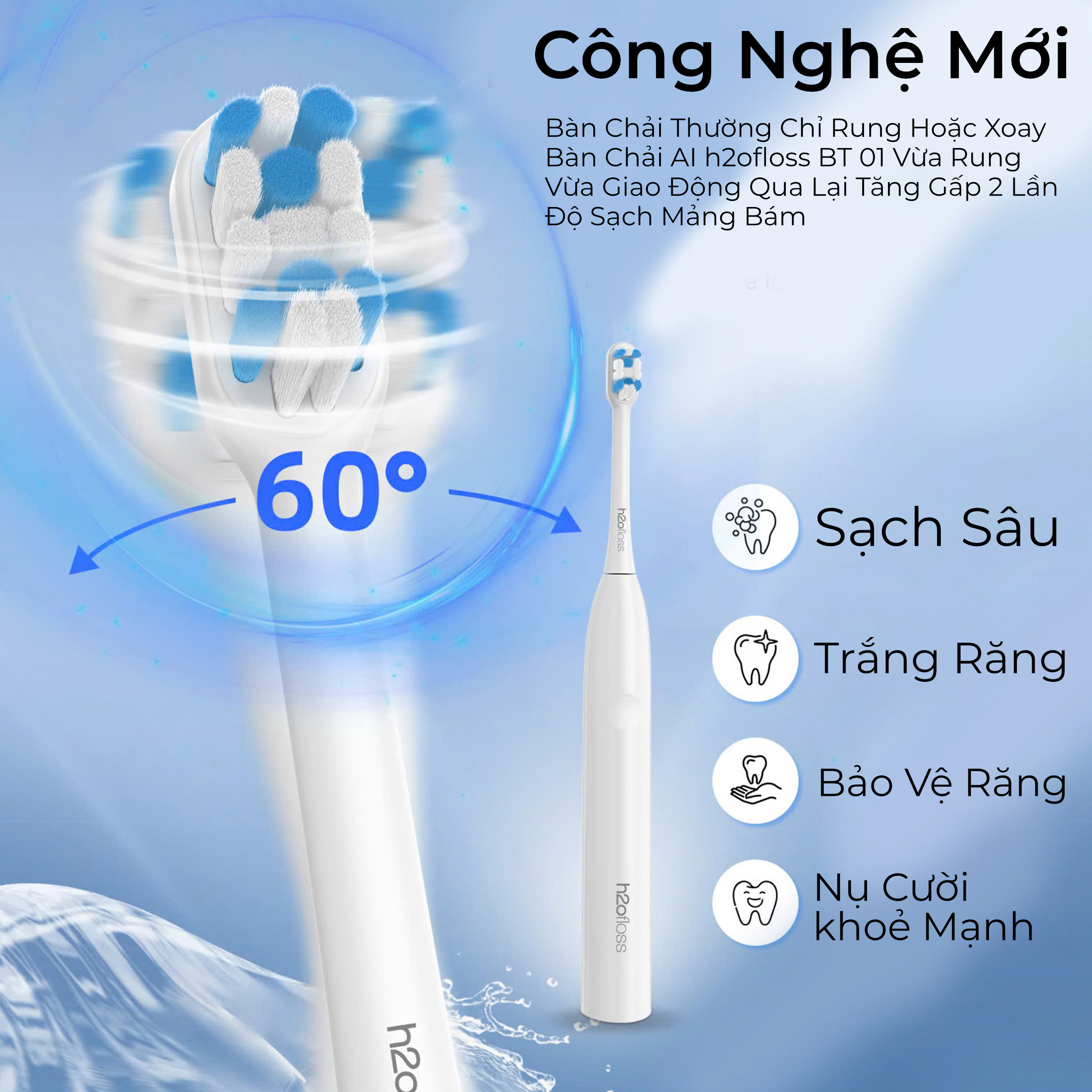 Bàn chải đánh răng điện H2ofloss BT 01, bản nâng cấp với cảm biến lực và tính năng tự bật tắt