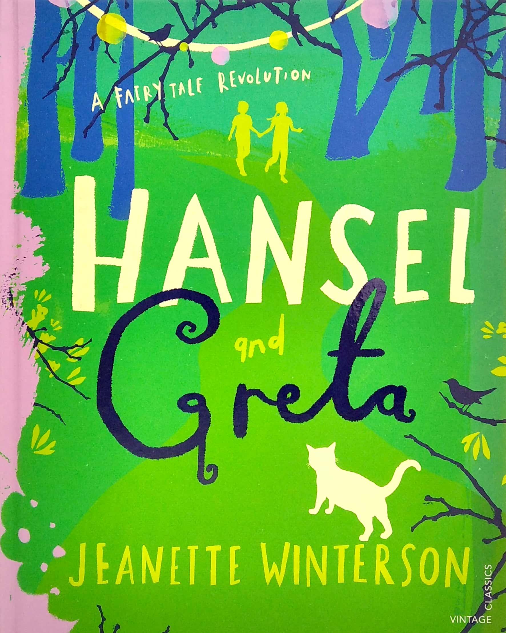 Hansel And Greta: A Fairy Tale Revolution