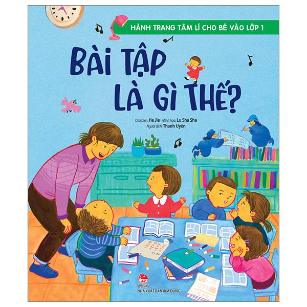 Hành Trang Tâm Lí Cho Bé Vào Lớp 1 Bài Tập Là Gì Thế