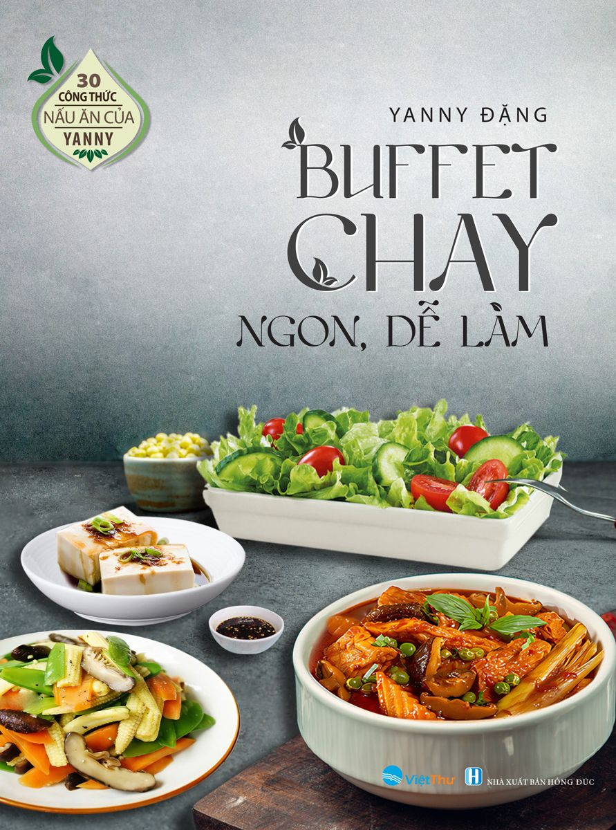 Hình ảnh 30 Công Thức Nấu Ăn Của YANNY - Buffet Chay Ngon, Dễ Làm _VT