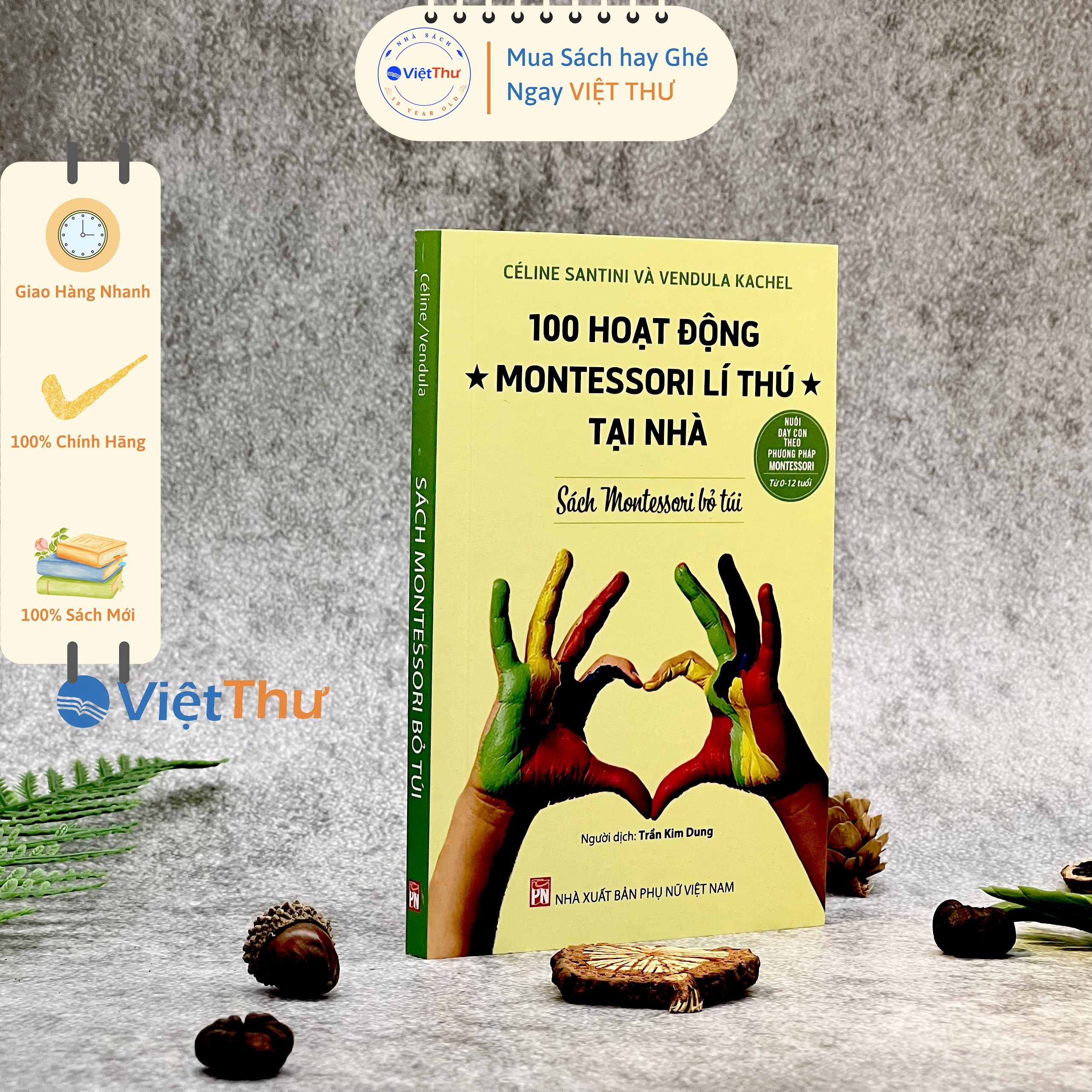 100 Hoạt Động - Montessori Lí Thú Tại Nhà