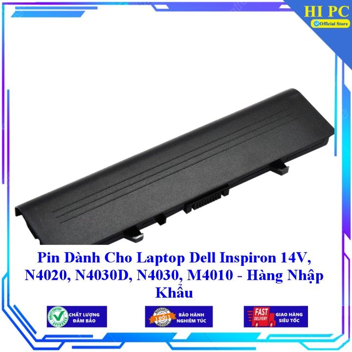 Pin Dành Cho Laptop Dell Inspiron 14V N4020 N4030D N4030 M4010 - Hàng Nhập Khẩu