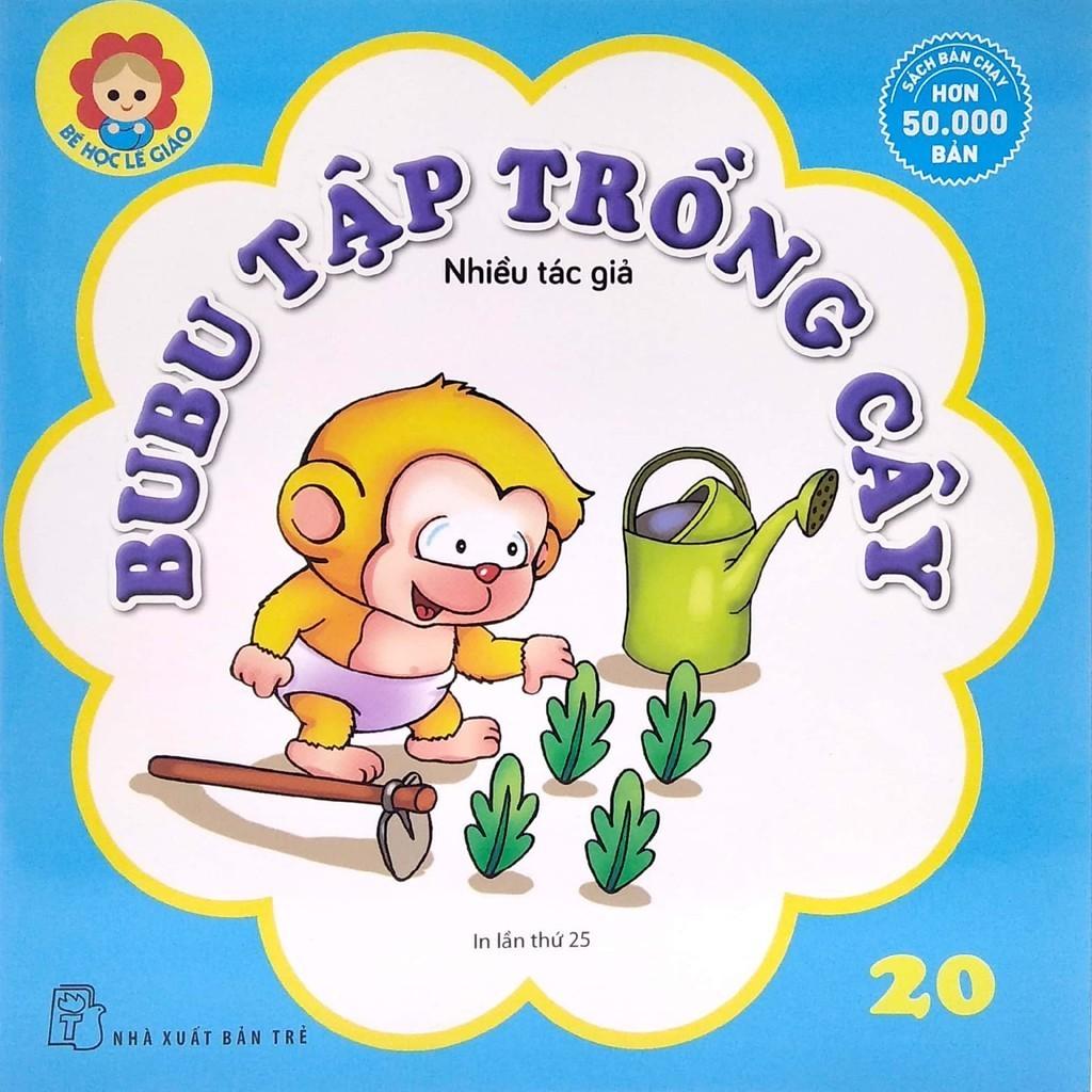 Bé Học Lễ Giáo - Bubu 20: Tập Trồng Cây - Bản Quyền