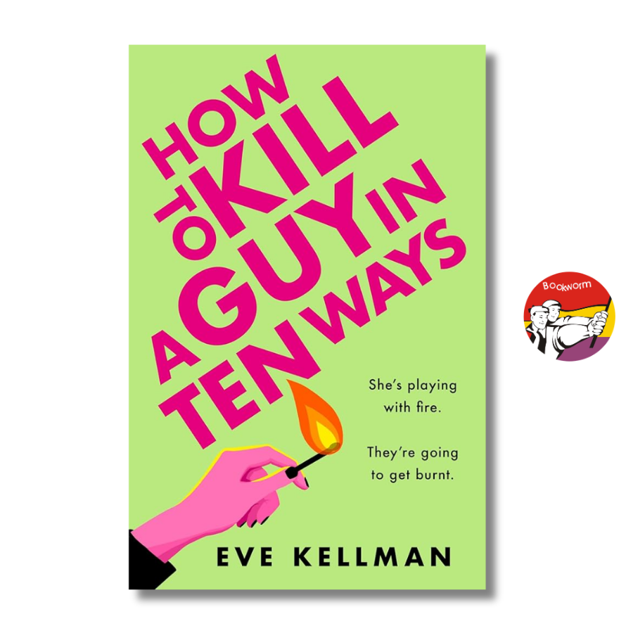 Sách - How to Kill a Guy in Ten Ways by Eve Kellman | Mystery Thriller / Trinh thám Nhập khẩu