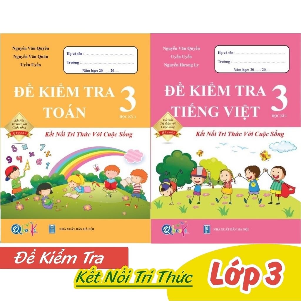 Sách - Combo Đề Kiểm Tra Toán - Tiếng Việt Lớp 3 - Học Kì 1 - Kết Nối Tri Thức Với Cuộc Sống