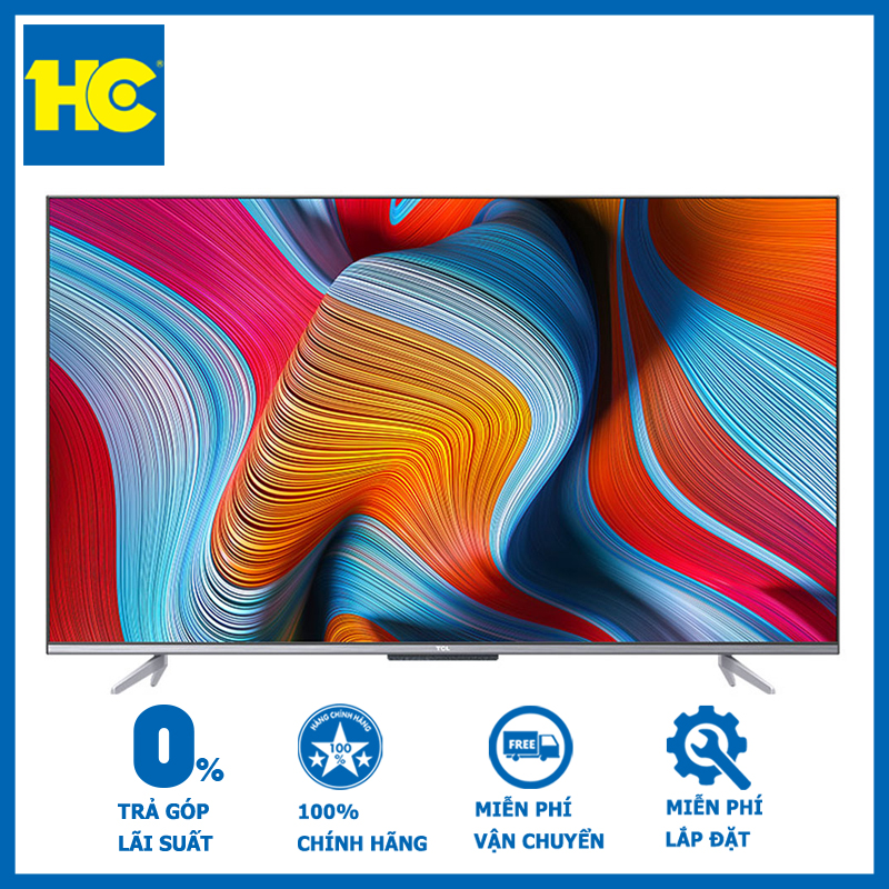 Android Tivi TCL 4K 75 inch 75P725- Hàng chính hãng - Giao tại Hà Nội và 1 số tỉnh toàn quốc