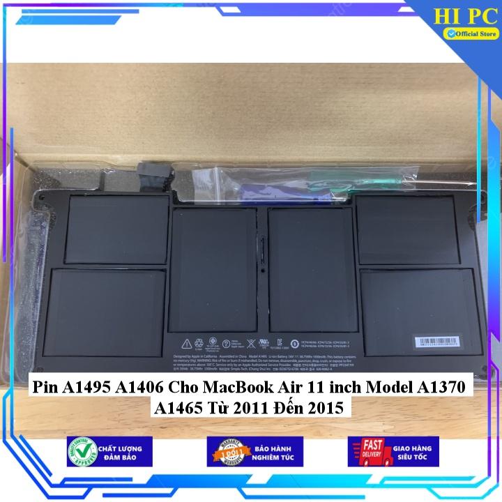 Pin A1495 A1406 Cho MacBook Air 11 inch Model A1370 A1465 Từ 2011 Đến 2015 - Hàng Nhập Khẩu