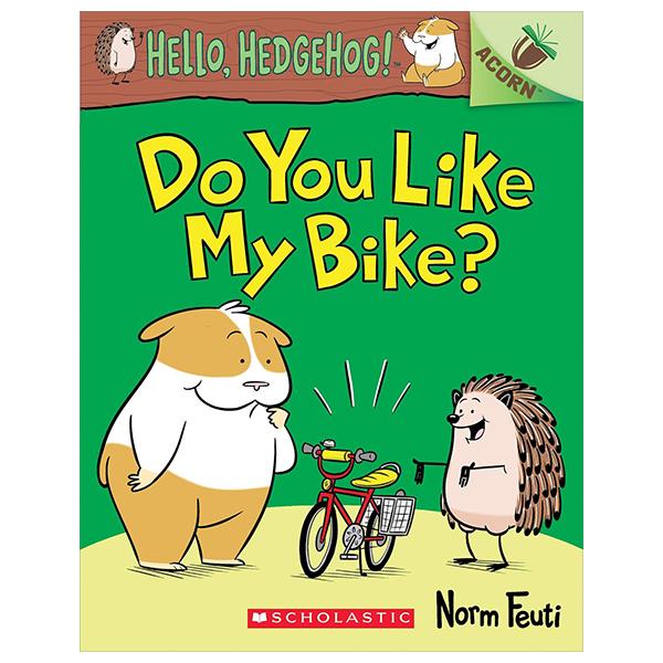 Sách ngoại văn: Hello, Hedgehog! - Book 1 - Do You Like My Bike?
