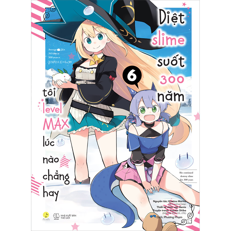 [Manga] Diệt Slime Suốt 300 Năm, Tôi Levelmax Lúc Nào Chẳng Hay (Tập 6)