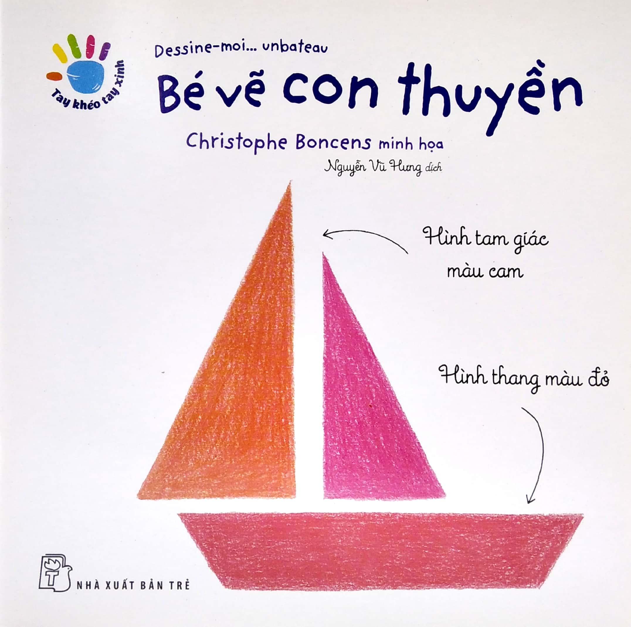 Tay Khéo Tay Xinh - Bé Vẽ Con Thuyền