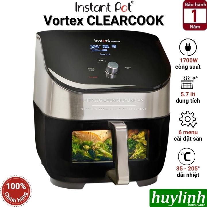 Nồi chiên không dầu Instant Pot Vortex Plus Clearcook – Xuyên thấu – 5.7 lít - 6 Menu - Hàng chính hãng