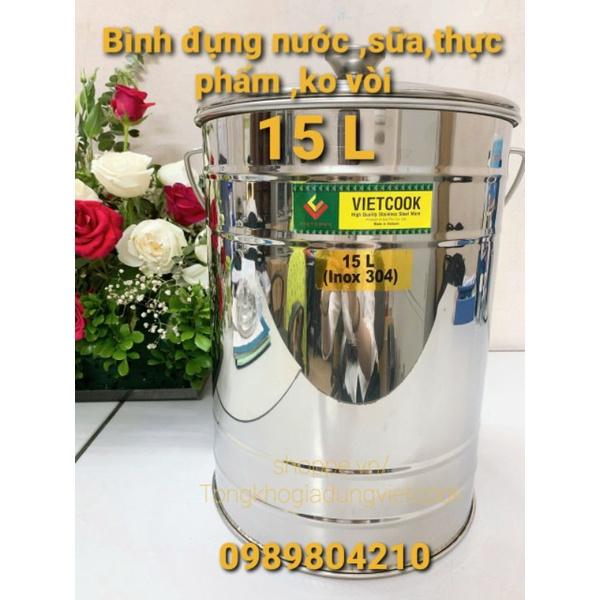 (Có Video SP)Bình đựng nước sữa ,thực phẩm inox 10 ,15 lít ko vòi SUS 304 ,Bình nước inox 10, 15 lit 304, CHÍNH HÃNGVN