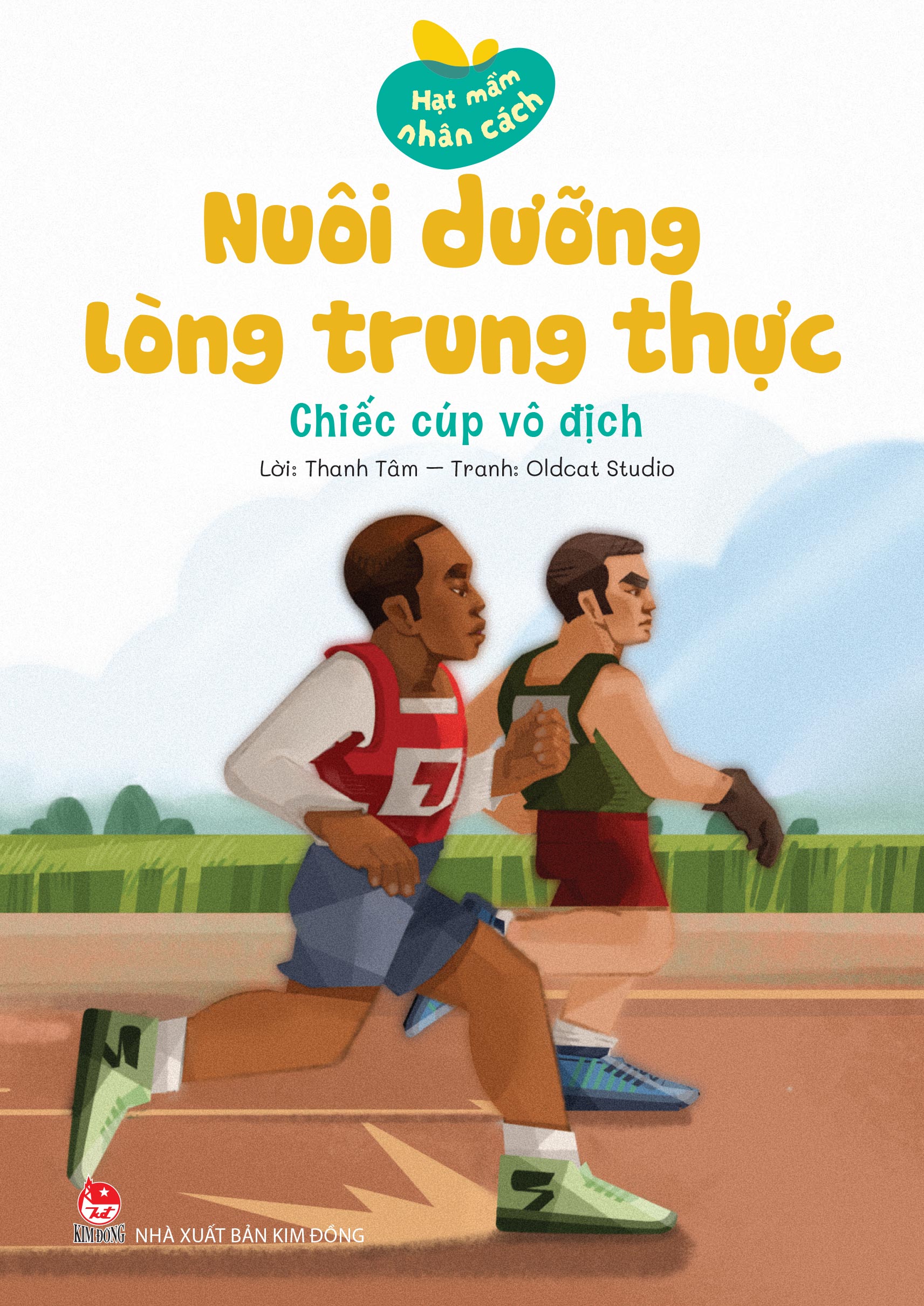 Sách Hạt Mầm Nhân Cách - Nuôi Dưỡng Lòng Trung Thực