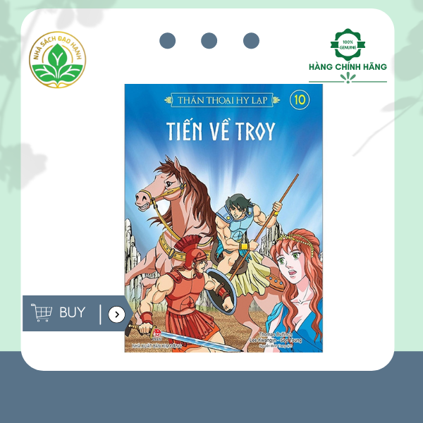 Thần thoại Hy Lạp - Tập 10: Tiến về Tơ-Roa