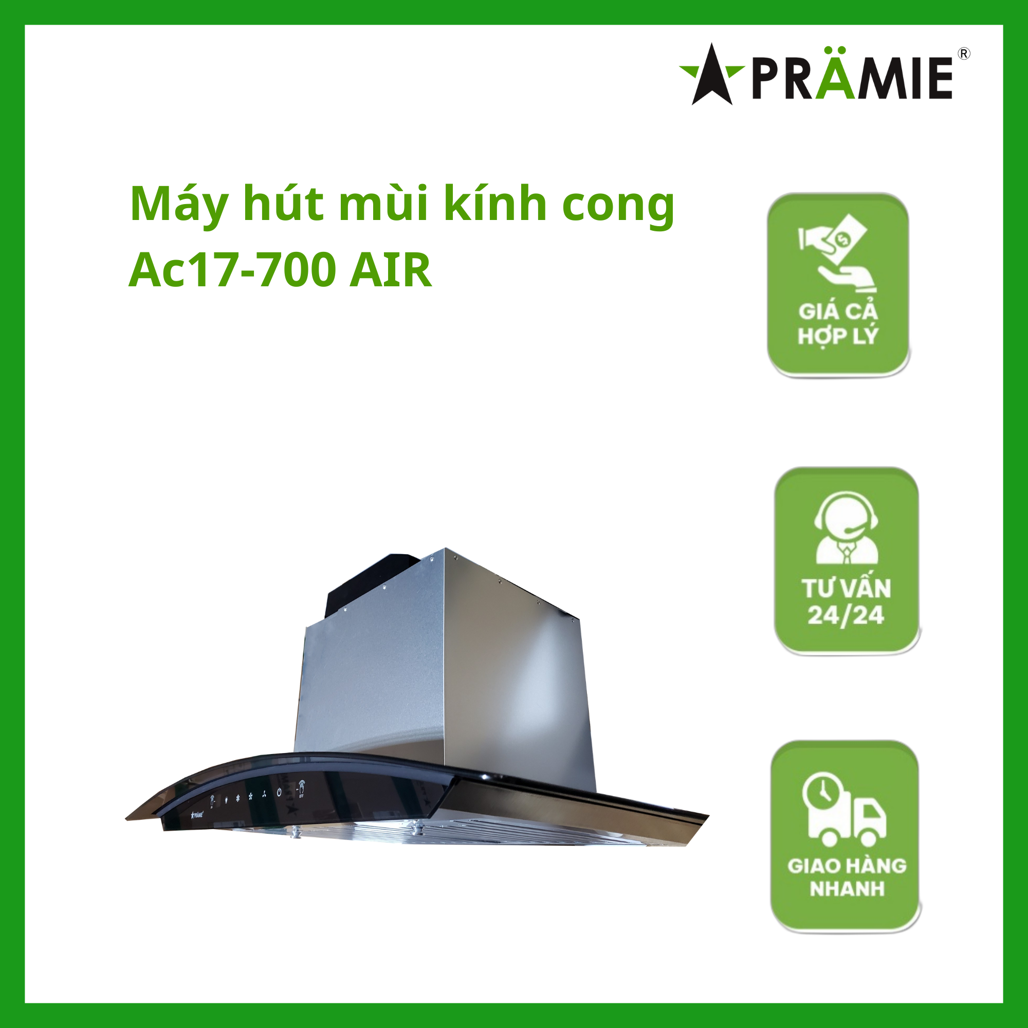 Máy hút mùi kính cong Pramie AC17-700 AIR_Vẫy tay_ Hàng nhập khẩu Thái Lan