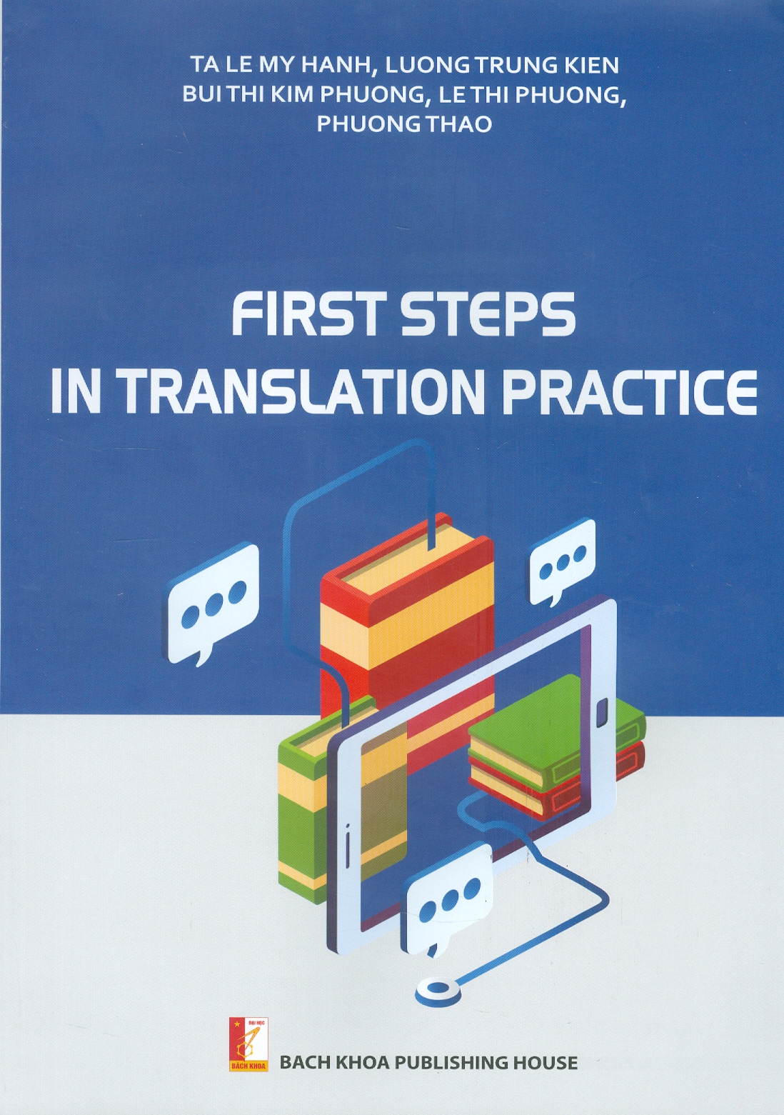 First Steps In Translation Practic (Những Bước Đầu Tiên Trong Thực Hành Biên Dịch) - ảnh 2
