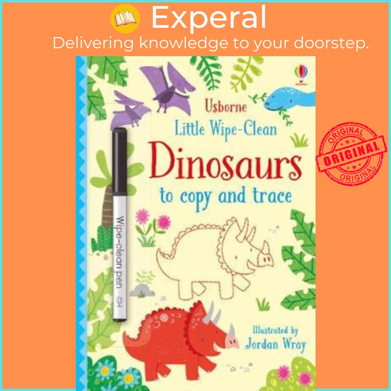 Sách - Little Wipe-Clean Dinosaurs to Copy and Trace by Kirsteen Robson