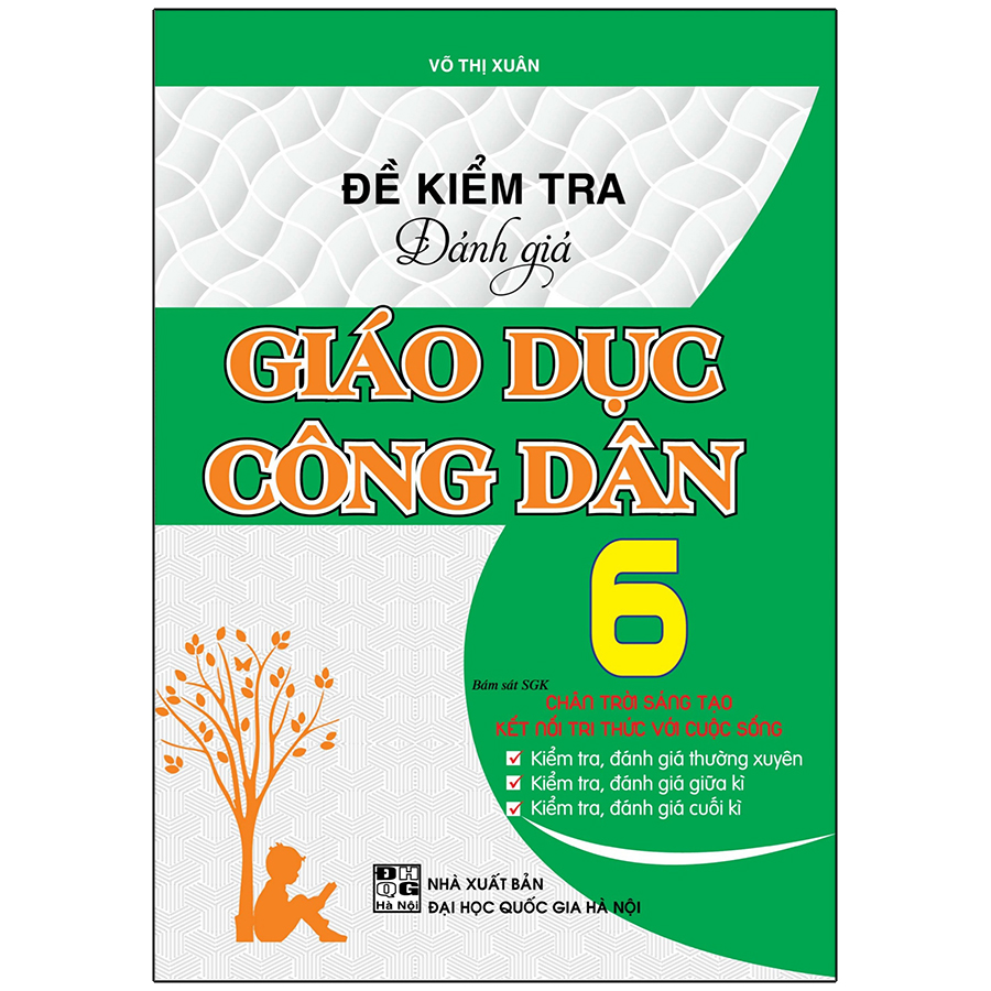 Đề Kiểm Tra Đánh Giá GDCD 6 (CTST &amp; KNTT)