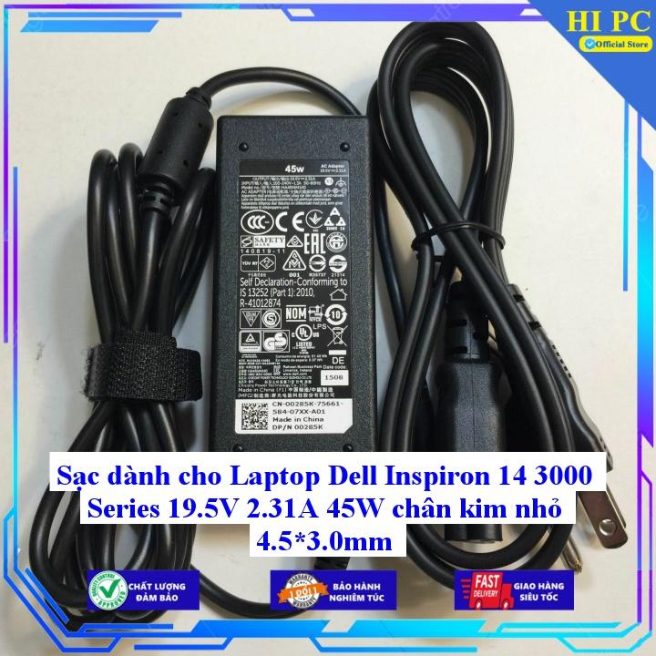 Sạc dành cho Laptop Dell Inspiron 14 3000 Series 19.5V 2.31A 45W chân kim nhỏ 4.5*3.0mm - Kèm Dây nguồn - Hàng Nhập Khẩu