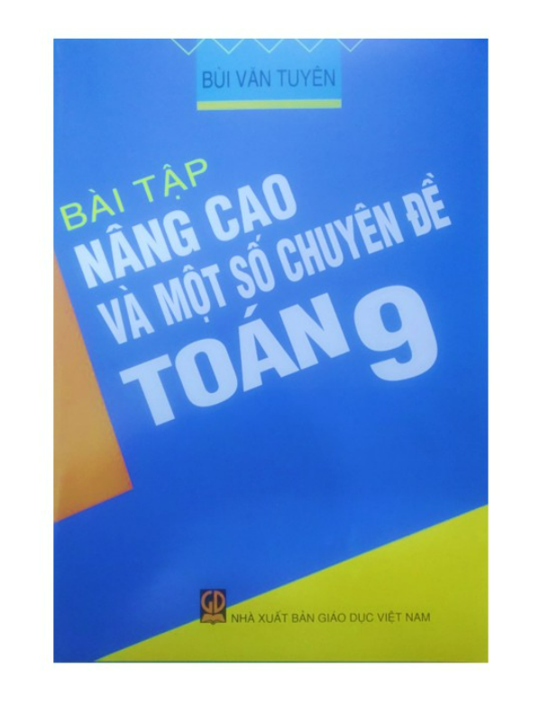 Sách - Bài Tập Nâng Cao Và Một Số Chuyên Đề Toán 9