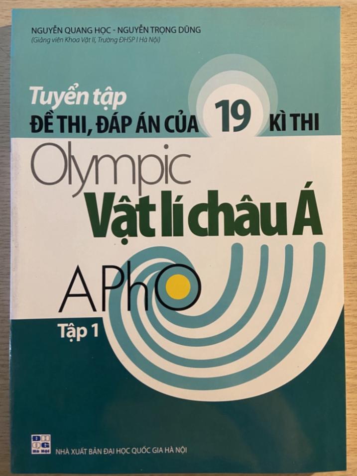 Hình ảnh Sách Tuyển tập đề thi, đáp án của 19 kì thi Olympic Vật lí Châu Á tập 1