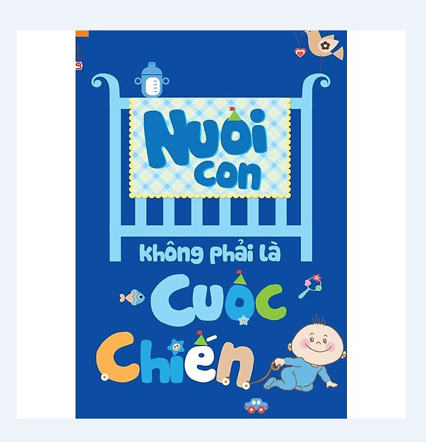 Combo Ăn dặm kiểu Nhật + Ăn dặm không phải cuộc chiến + Để con được ốm + Nuôi con không phải cuộc chiến