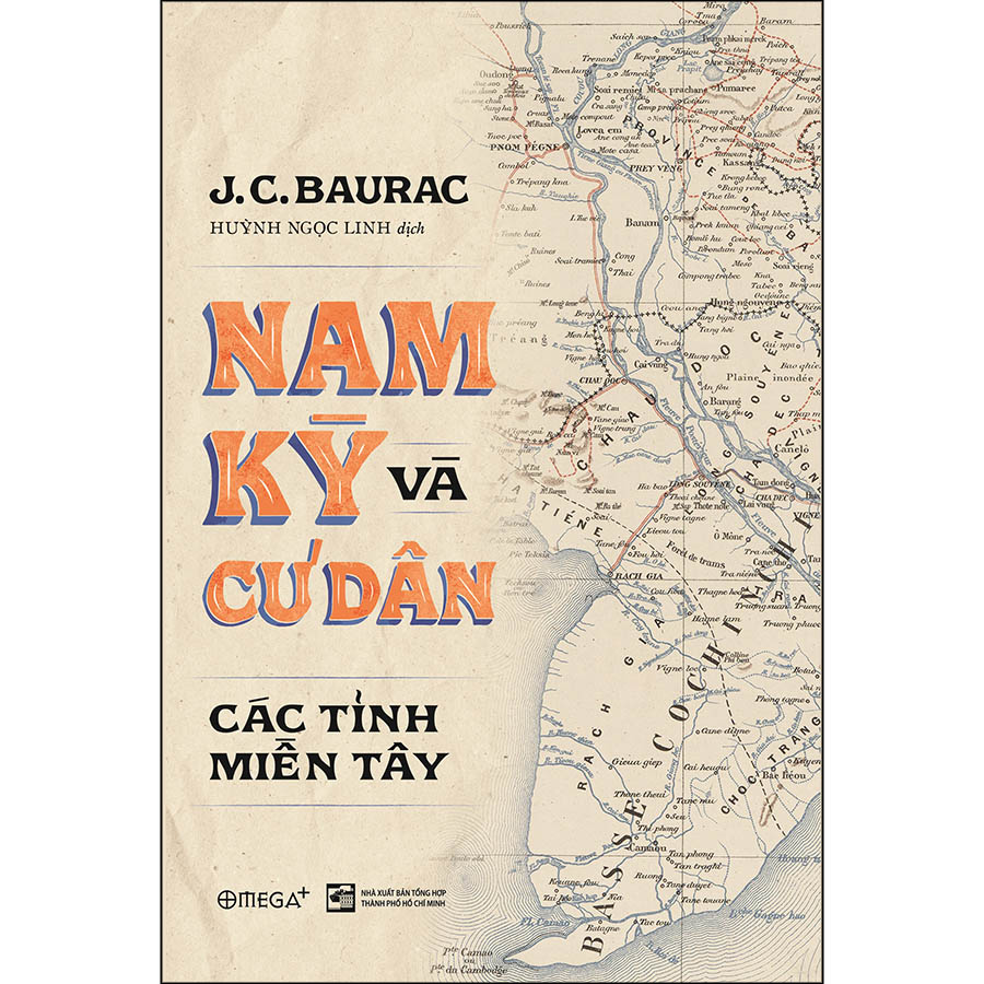 Hình ảnh Nam Kỳ Và Cư Dân Các Tỉnh Miền Tây (*** Sách Bản Quyền ***)