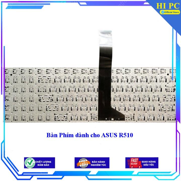 Bàn Phím dành cho ASUS R510 - Hàng Nhập Khẩu