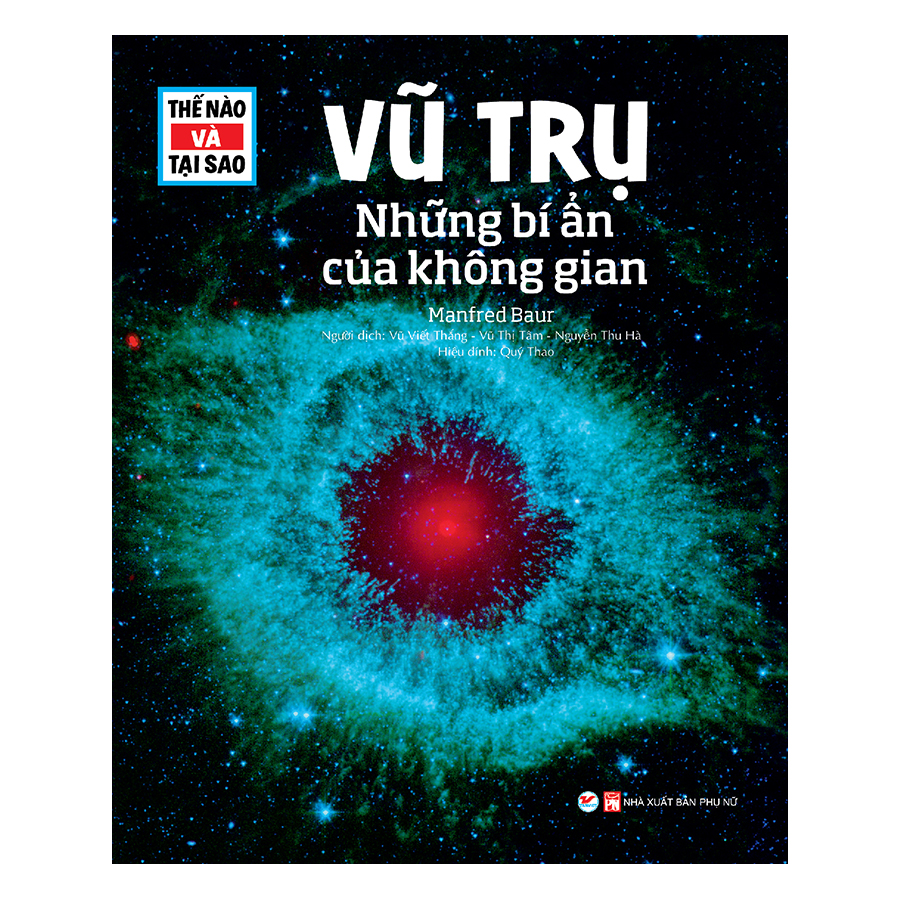 Combo 3 Cuốn Thế Nào Và Tại Sao - Những Phát Minh + Vũ Trụ+ Hành Tinh