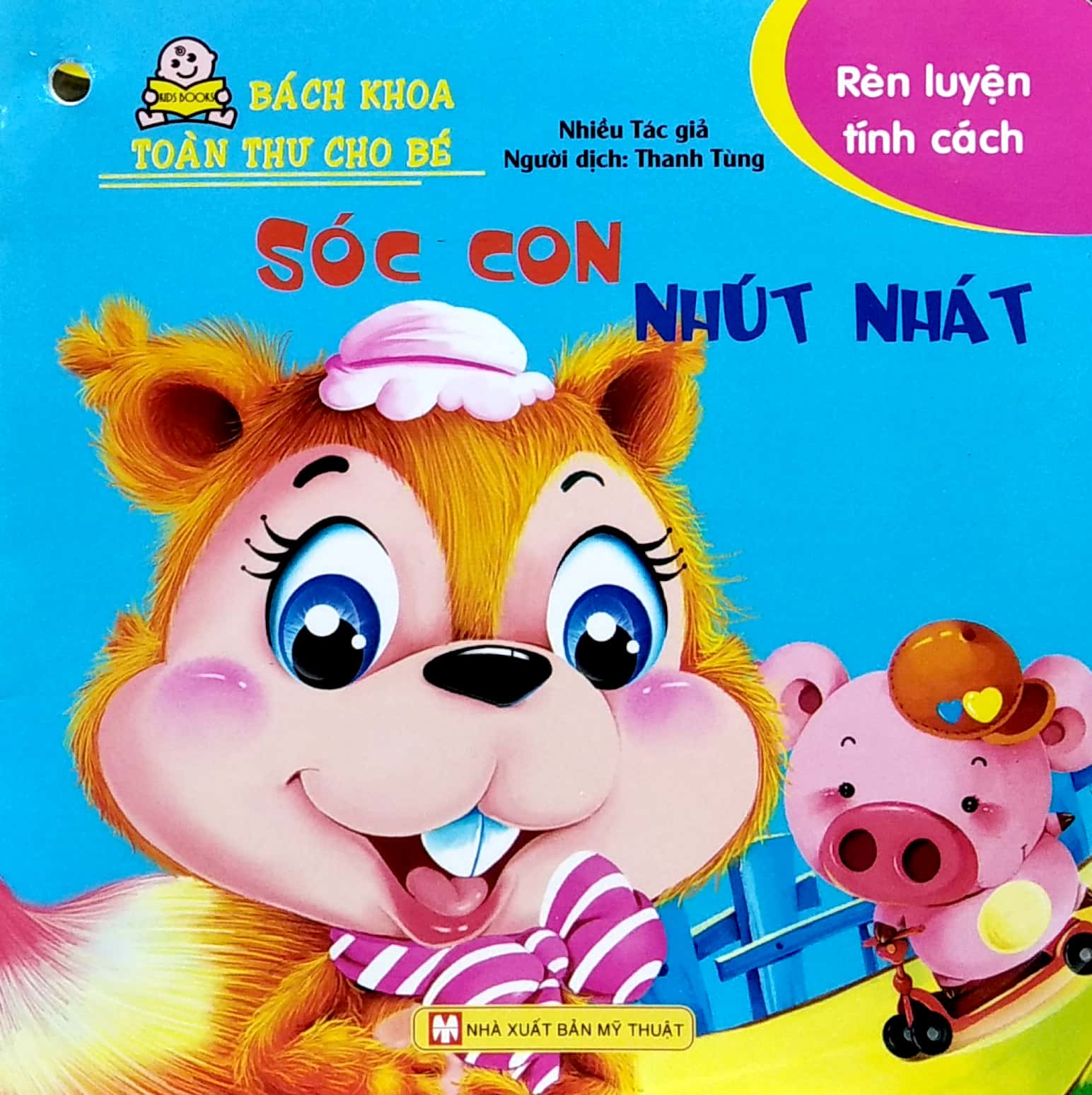Bách Khoa Toàn Thư Cho Bé - Rèn Luyện Tính Cách