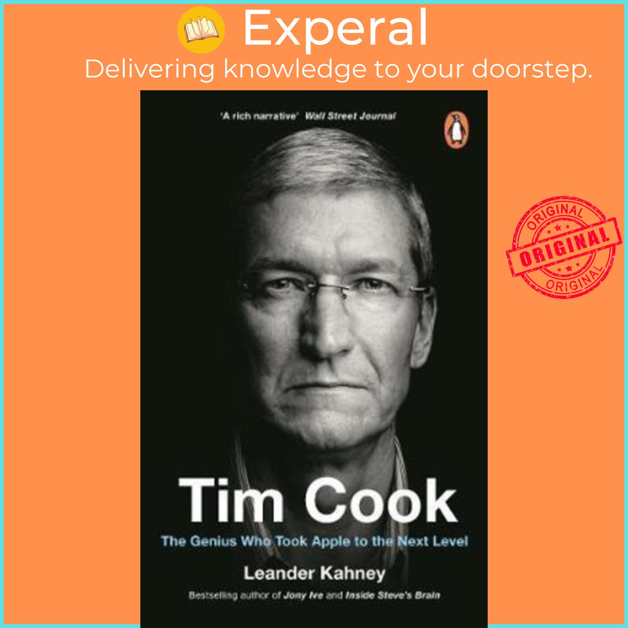 Sách - Tim Cook : The Genius Who Took Apple to the Next Level by Leander Kahney