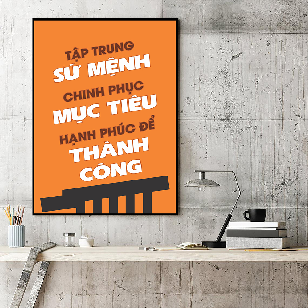 Tranh động lực Tập trung sứ mệnh, chinh phục mục tiêu, hạnh phúc để thành công-Model: AZ1-0528