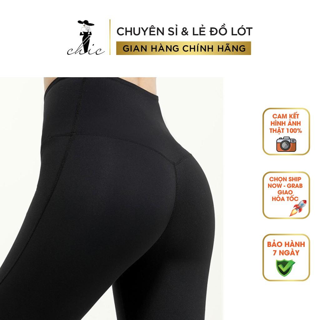 Quần LEGGING CBTLEGG01 Quần Nữ CHIC Nâng Mông Lưng Cao Dáng Đẹp