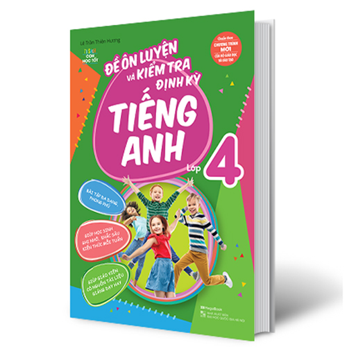 Đề Ôn Luyện Và Kiểm Tra Định Kỳ Tiếng Anh Lớp 4