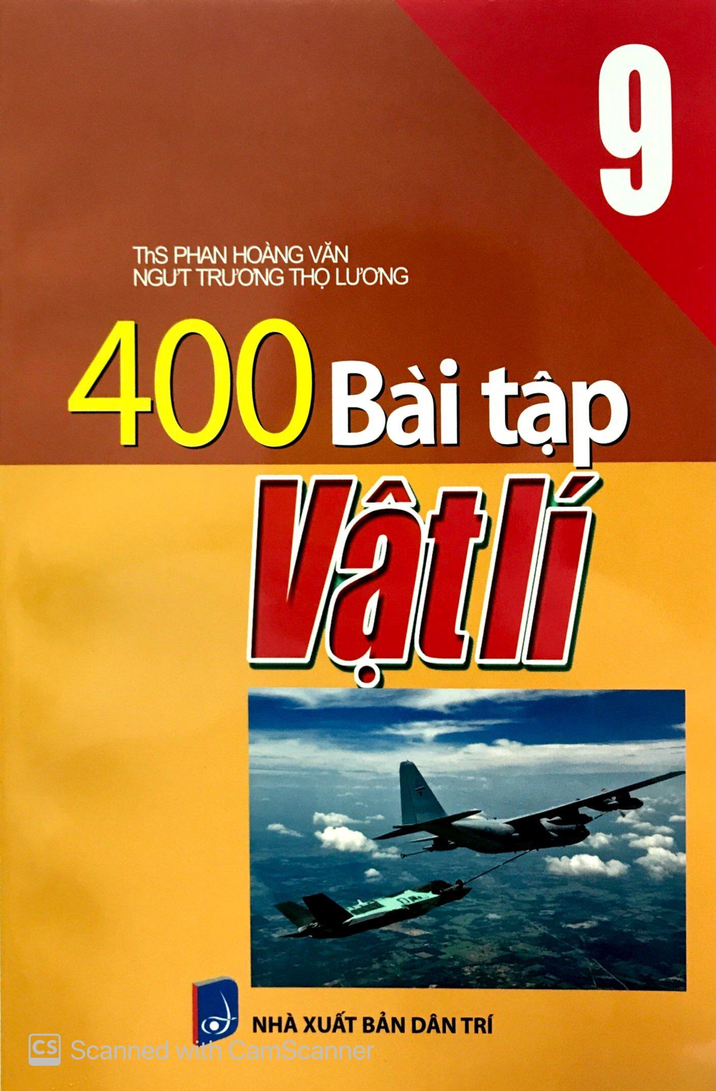 400 Bài Tập Vật Lí 9 (Tái Bản 2020)