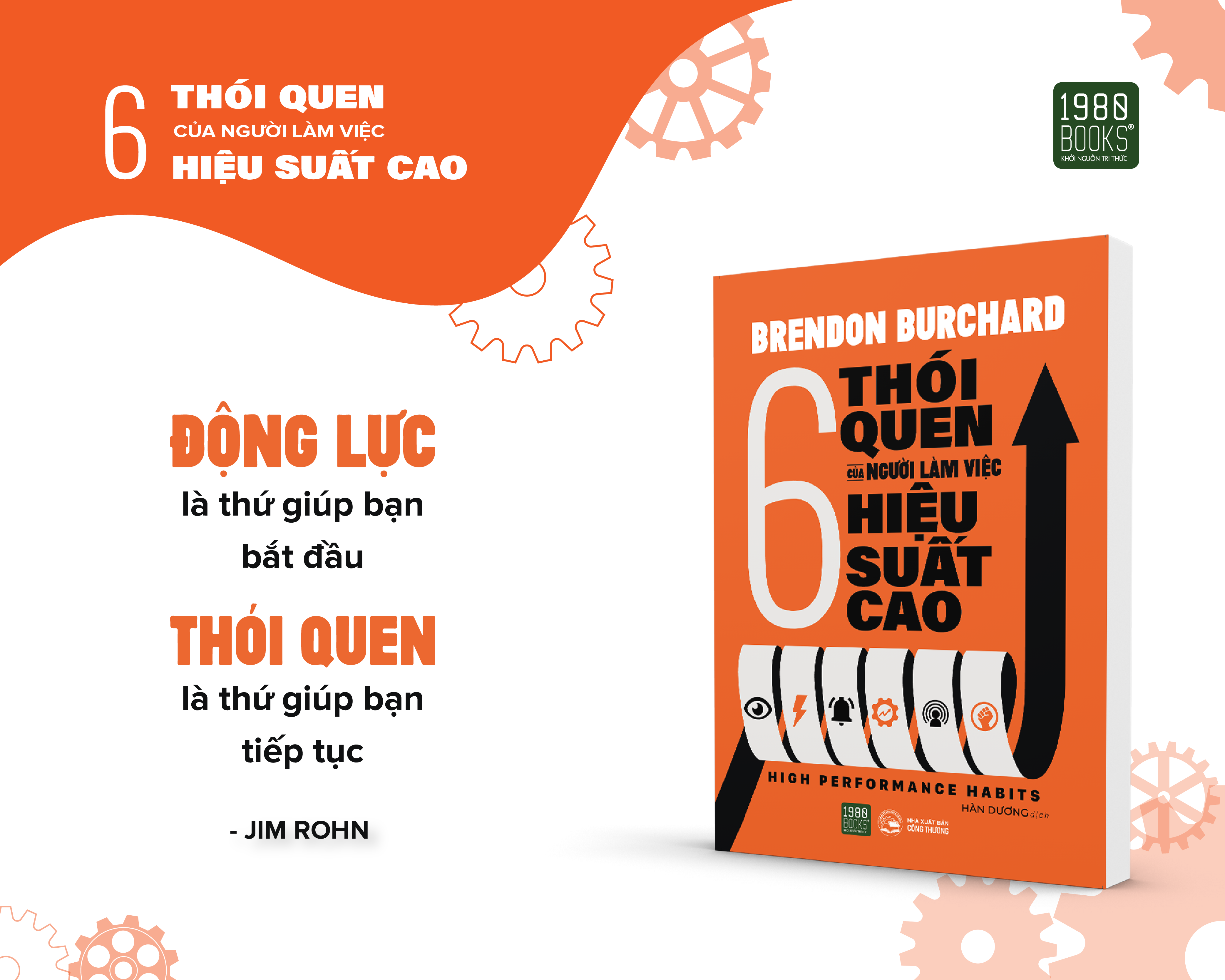 High performance habits – 6 thói quen của người làm việc hiệu suất cao - Brendon Burchard (TTR Bookstore)