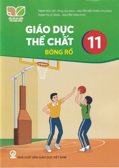 Sách giáo khoa Giáo Dục Thể Chất 11- Bóng rổ- Kết Nối Tri Thức Với Cuộc Sống (Kèm Nilon bọc Sách)