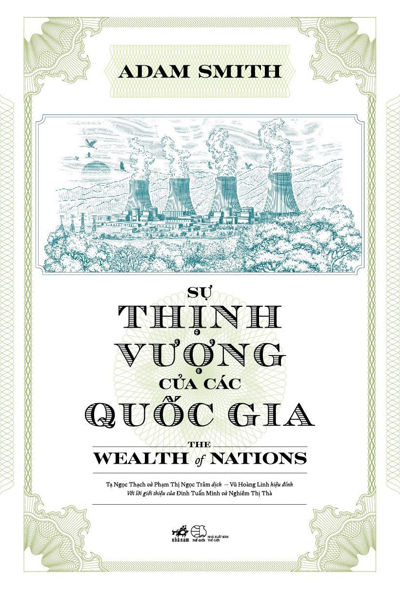 Sách - Sự Thịnh Vượng Của Các Quốc Gia - The Wealth Of Nation - Bìa Cứng