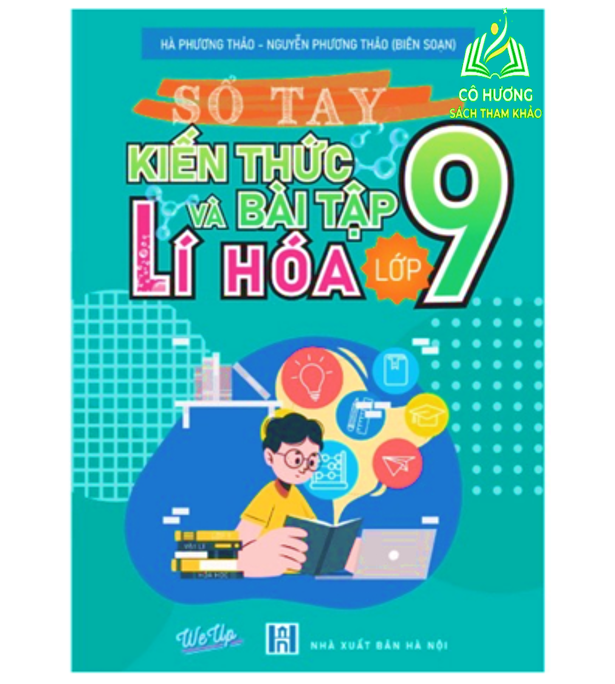 Sách - Sổ Tay Kiến Thức Và Bài Tập Lí Hóa Lớp 9