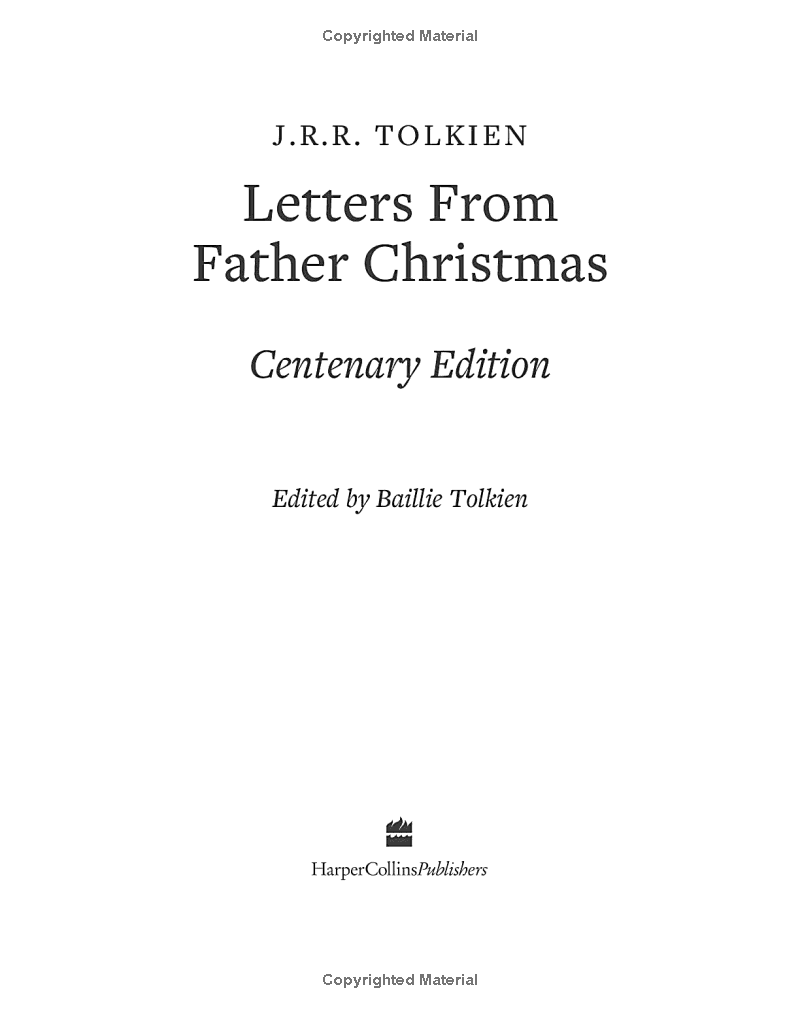 Letters From Father Christmas: Centenary Edition