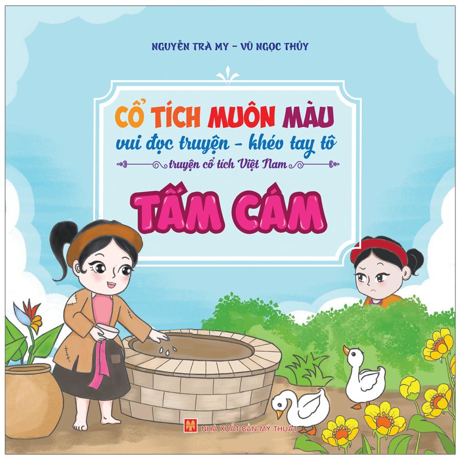 Sách Cổ Tích Muôn Màu - Tấm Cám