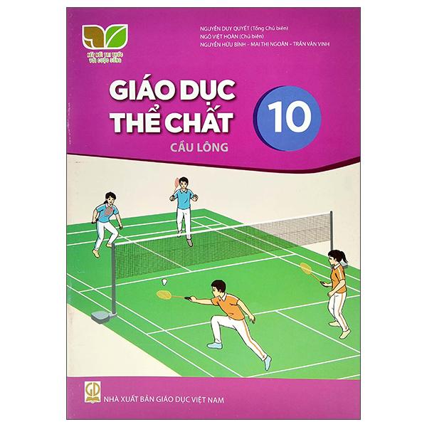 Giáo Dục Thể Chất 10: Cầu Lông (Kết Nối Trí Thức) (2023)