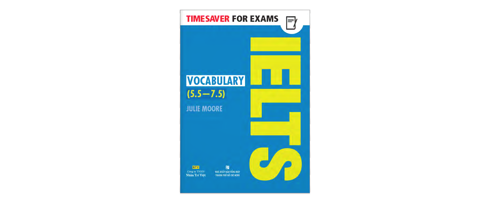 Sách Timesaver For Exams - IELTS Vocabulary 5.5 - 7.5