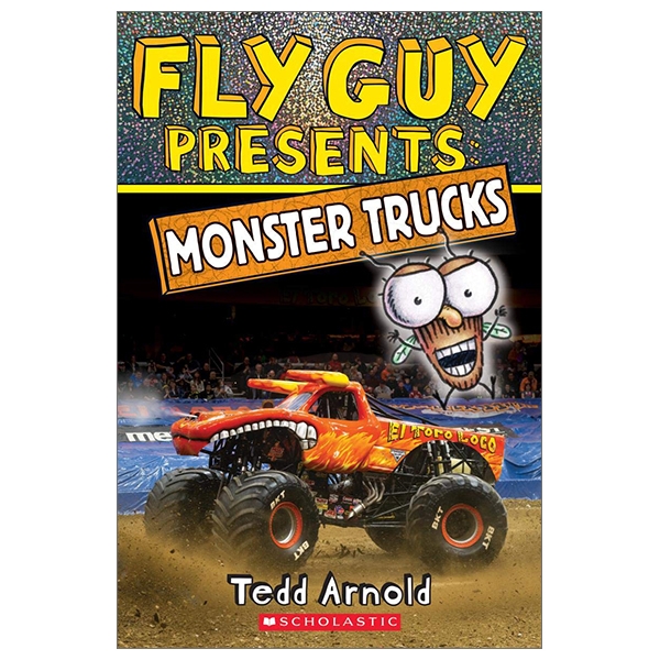 Fly Guy Presents Monster Trucks (Fly Guy Presents: Scholastic Reader, Level 2)