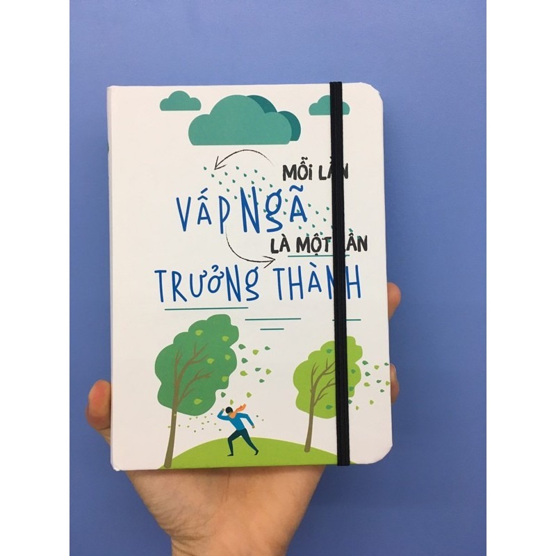 Sổ Tay/ Notebook: Mỗi Lần Vấp Ngã Là Một Lần Trưởng Thành