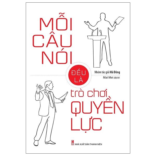 Mỗi Câu Nói Đều Là Trò Chơi Quyền Lực