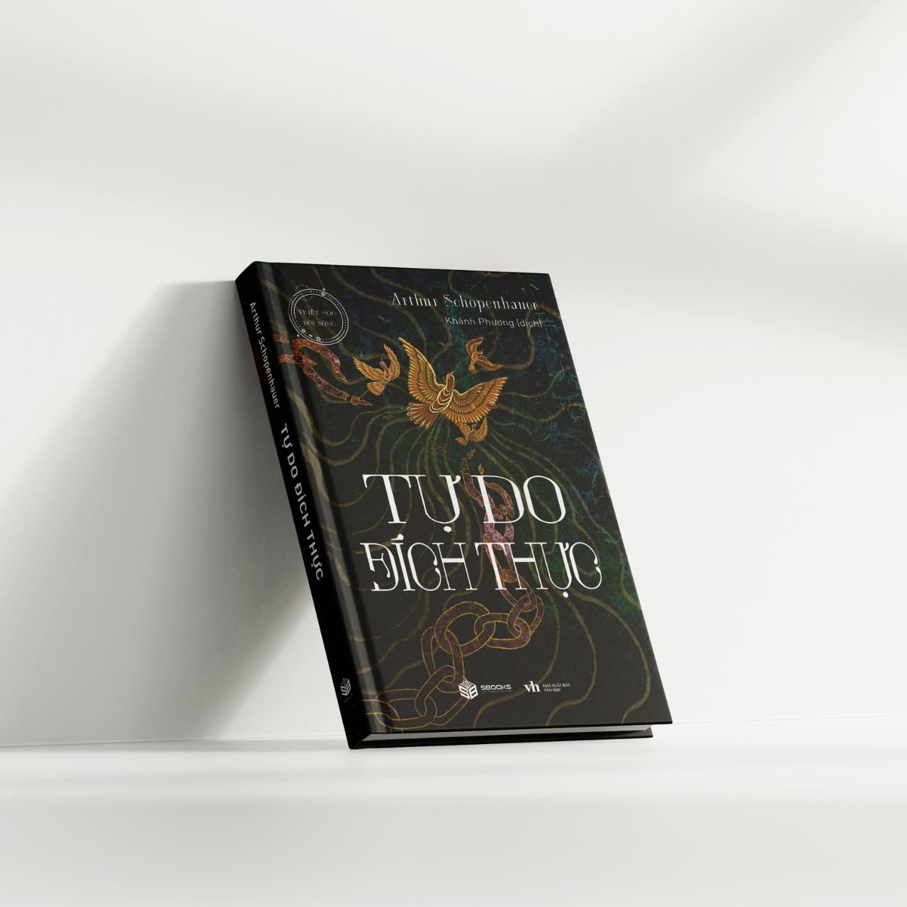 Sách - Tự Do Đích Thực (Arthur Schopenhauer) - SBOOKS