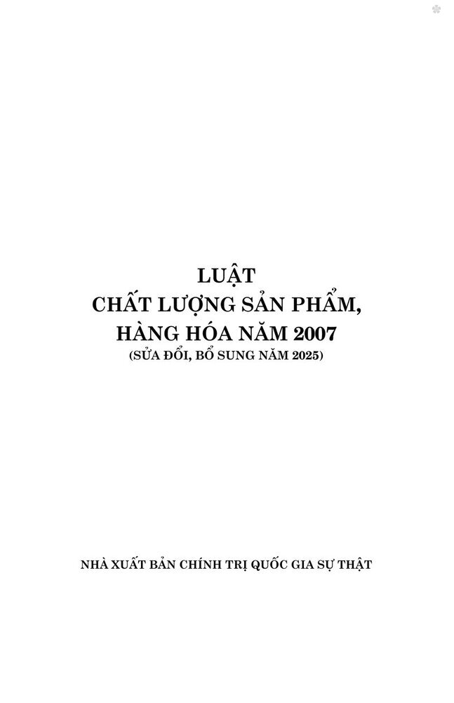 Luật Chất lượng sản phẩm, hàng hóa năm 2007 (sửa đổi, bổ sung năm 2025)