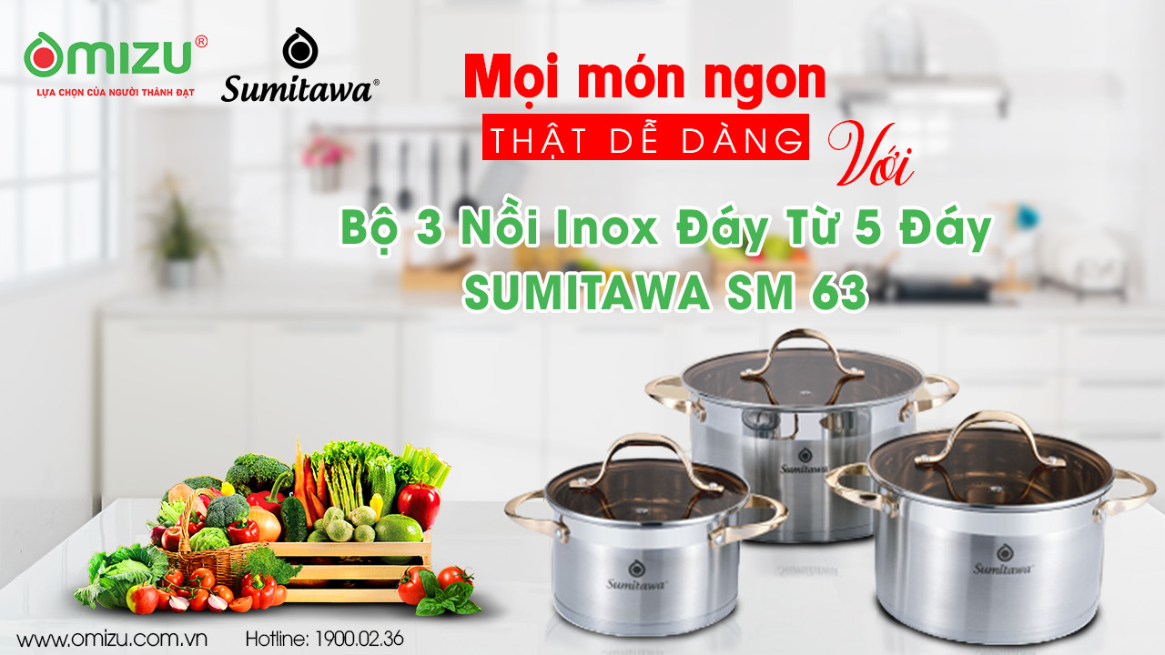 BỘ 3 NỒI INOX 5 ĐÁY SUMITAWA SM63  CAO CẤP